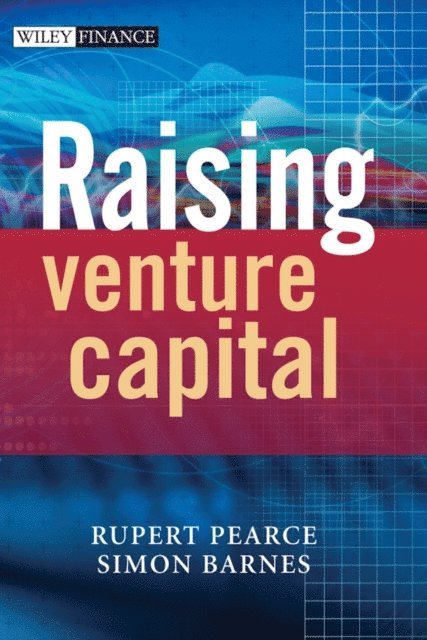 Simon Barnes, Rupert Pearce - Raising Venture Capital, E-bok