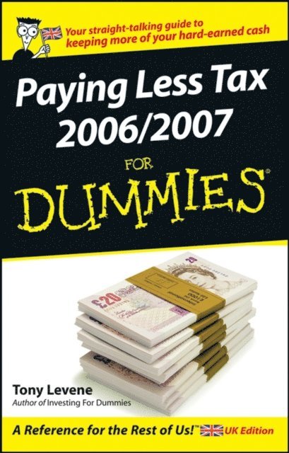 Tony Levene - Paying Less Tax 2006/2007 For Dummies, E-bok