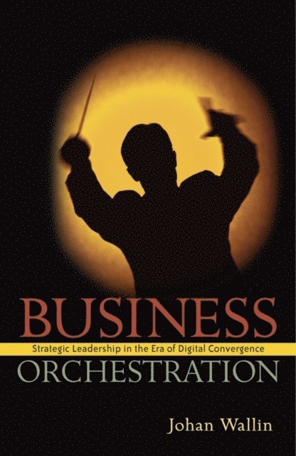 Johan Wallin - Business Orchestration, E-bok