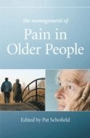 The Management of Pain in Older People