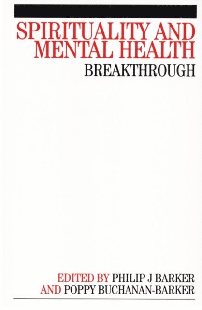 Poppy Buchanan-Barker, Phil Barker - Spirituality and Mental Health, E-bok