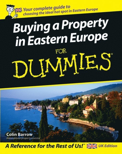 Colin Barrow - Buying a Property in Eastern Europe For Dummies, E-bok