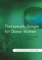 Julia Buckroyd, Sharon Rother - Therapeutic Groups for Obese Women, Häftad. Tillgänglighet: Lägg i varukorg