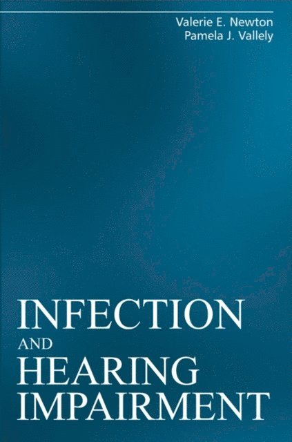 Pamela J. Vallely, Valerie E. Newton - Infection and Hearing Impairment, E-bok. Tillgänglighet: Lägg i varukorg