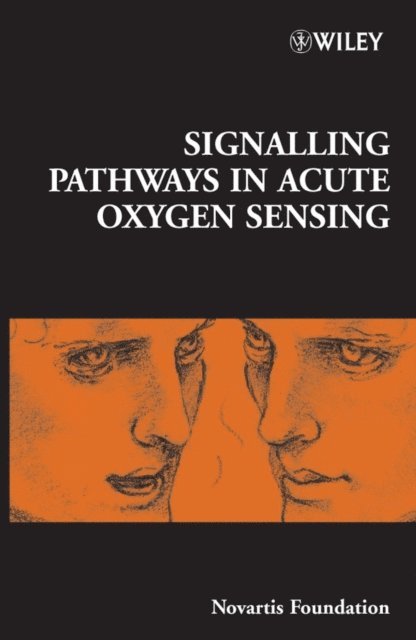 Jamie A. Goode, Derek J. Chadwick - Signalling Pathways in Acute Oxygen Sensing, E-bok
