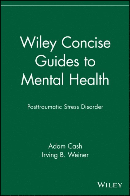 Adam Cash - Wiley Concise Guides to Mental Health, E-bok