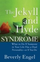 The Jekyll and Hyde Syndrome