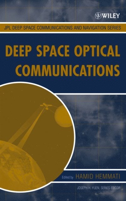 Hamid Hemmati - Deep Space Optical Communications, E-bok
