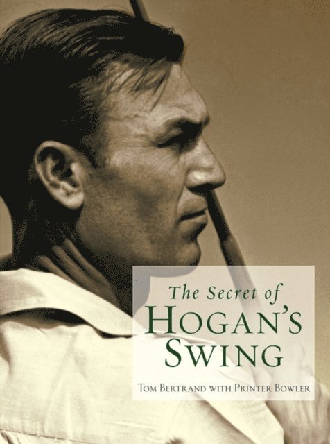 Secret of Hogan's Swing