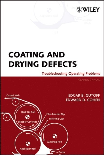 Edward D. Cohen, Edgar B. Gutoff - Coating and Drying Defects, E-bok