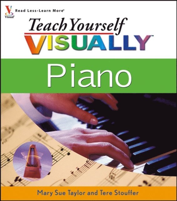 Tere Stouffer Drenth, Mary Sue Taylor - Teach Yourself VISUALLY Piano, E-bok. Tillgänglighet: Lägg i varukorg