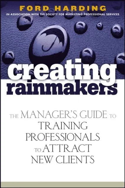 Ford Harding - Creating Rainmakers, E-bok. Tillgänglighet: Lägg i varukorg