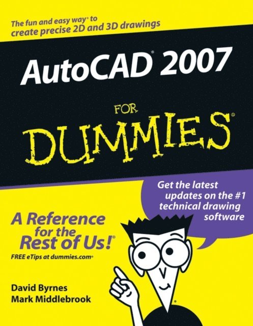 Mark Middlebrook, David Byrnes - AutoCAD 2007 For Dummies, E-bok