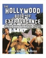 The Hollywood Book of Extravagance