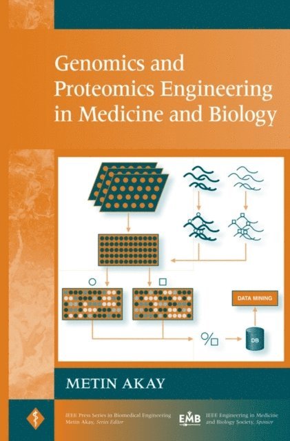 Metin Akay - Genomics and Proteomics Engineering in Medicine and Biology, E-bok
