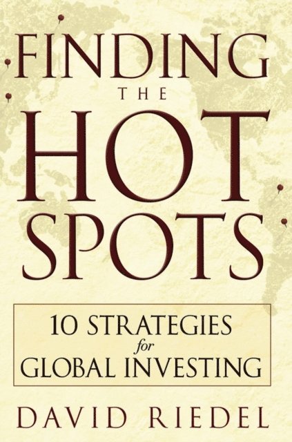 David Riedel - Finding the Hot Spots, E-bok
