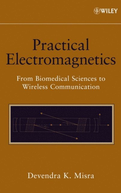 Devendra K. Misra - Practical Electromagnetics, E-bok