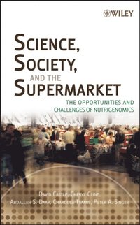 Science, Society, and the Supermarket