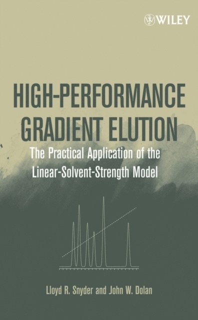 John W. Dolan, Lloyd R. Snyder - High-Performance Gradient Elution, E-bok