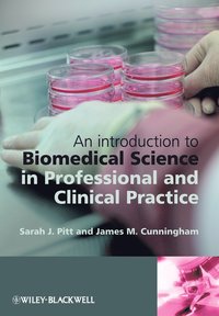 Introduction to Biomedical Science in Professional and Clinical Practice