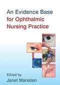 Evidence Base for Ophthalmic Nursing Practice