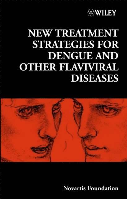 Jamie A. Goode, Gregory R. Bock - New Treatment Strategies for Dengue and Other Flaviviral Diseases, E-bok