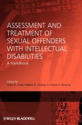 Assessment and Treatment of Sexual Offenders with Intellectual Disabilities