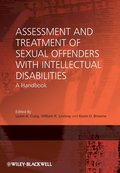 Assessment and Treatment of Sexual Offenders with Intellectual Disabilities