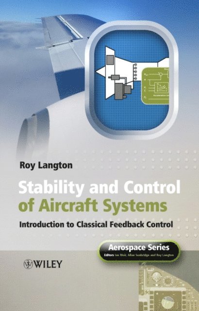 Roy Langton - Stability and Control of Aircraft Systems, E-bok
