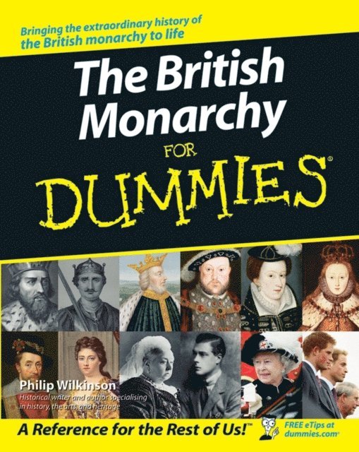 Philip Wilkinson - British Monarchy For Dummies, E-bok