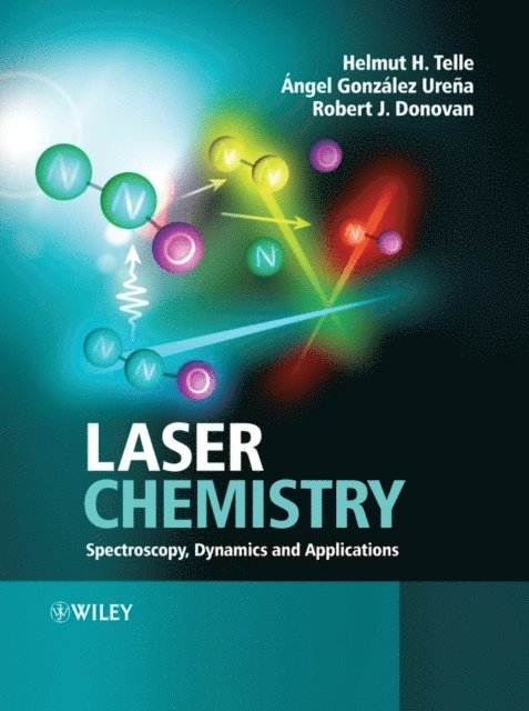 Robert J. Donovan, Angel Gonz lez Ure a, Helmut H. Telle - Laser Chemistry, E-bok