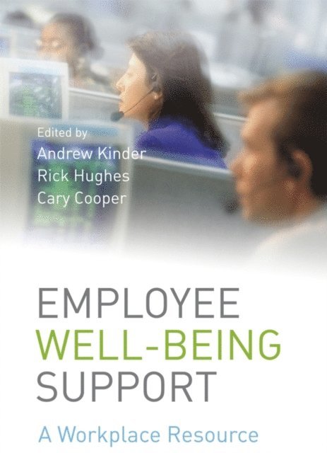 CBE Sir Cary Cooper, Rick Hughes, Andrew Kinder - Employee Well-being Support, E-bok