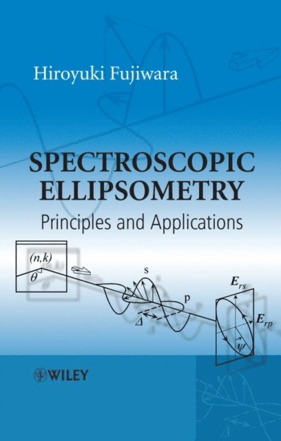 Hiroyuki Fujiwara - Spectroscopic Ellipsometry, E-bok