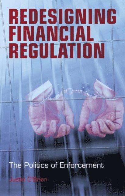 Justin O'Brien - Redesigning Financial Regulation, E-bok