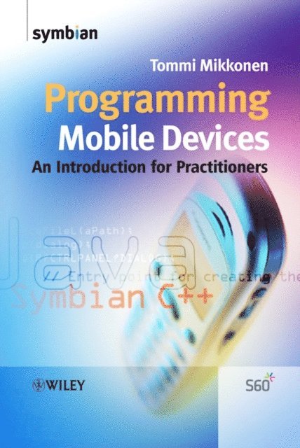 Tommi Mikkonen - Programming Mobile Devices, E-bok