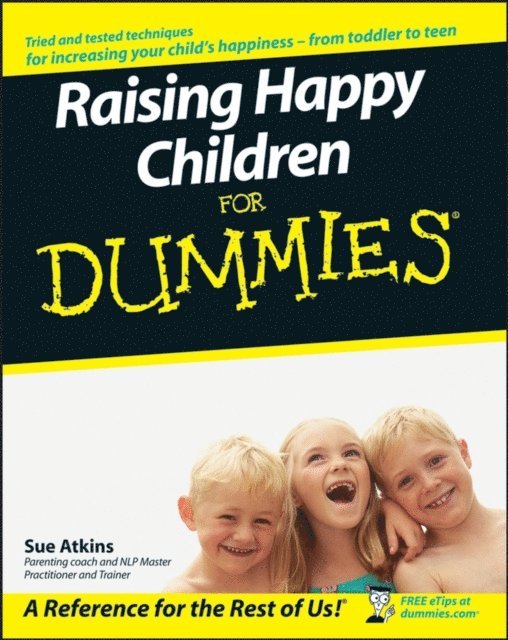 Sue Atkins - Raising Happy Children For Dummies, E-bok