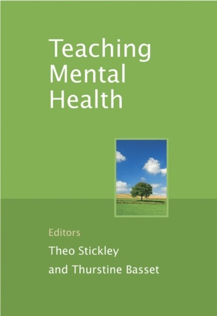 Thurstine Basset, Theo Stickley - Teaching Mental Health, E-bok