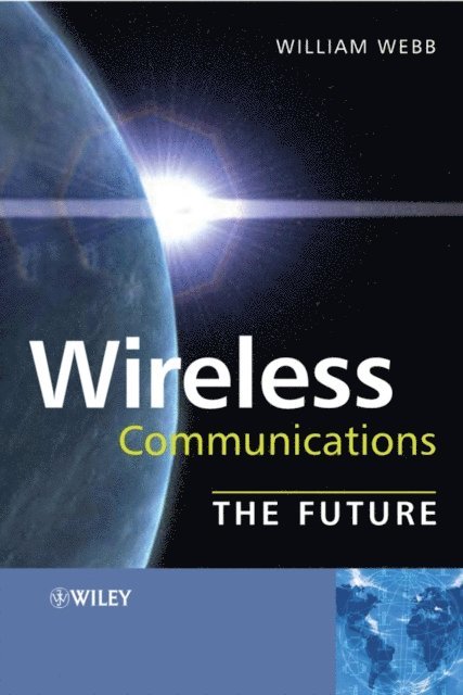 William Webb - Wireless Communications, E-bok
