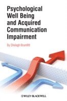 Shelagh Brumfitt - Psychological Well Being and Acquired Communication Impairment, Häftad. Tillgänglighet: Tillfälligt slut