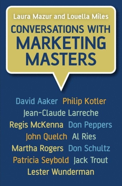 Louella Miles, Laura Mazur - Conversations with Marketing Masters, E-bok. Tillgänglighet: Lägg i varukorg