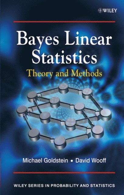 David Wooff, Michael Goldstein - Bayes Linear Statistics, E-bok
