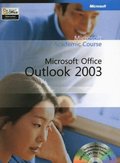 Microsoft Official Academic Course: Microsoft Office Outlook 2003