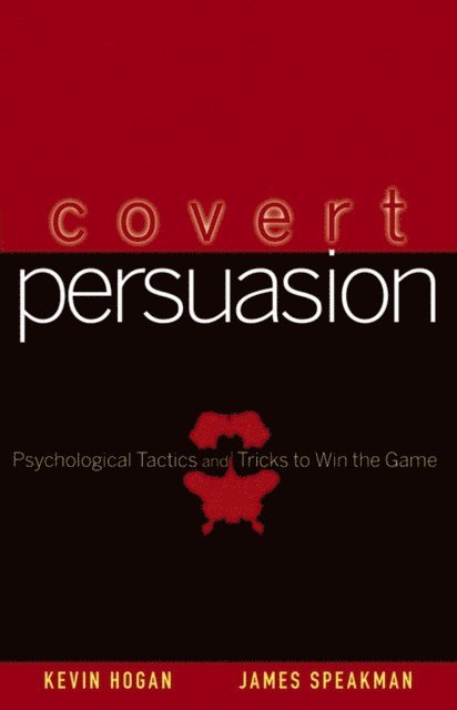 James Speakman, Kevin Hogan - Covert Persuasion, E-bok. Tillgänglighet: Lägg i varukorg