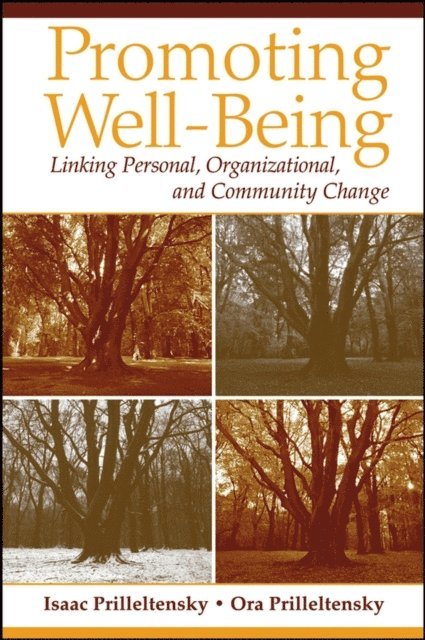 Ora Prilleltensky, Isaac Prilleltensky - Promoting Well-Being, E-bok