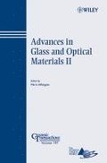 Advances in Glass and Optical Materials II