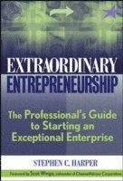 Stephen C. Harper - Extraordinary Entrepreneurship, Häftad. Tillgänglighet: Lägg i varukorg