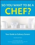 So You Want to Be a Chef?