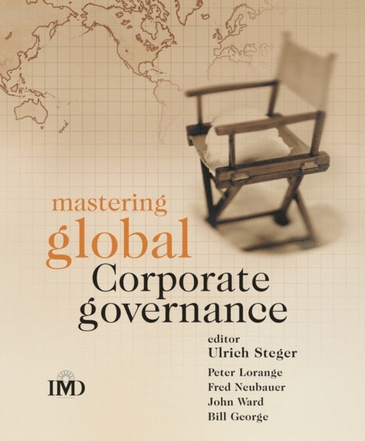 Ulrich Steger - Mastering Global Corporate Governance, E-bok