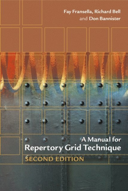 Don Bannister, Richard Bell, Fay Fransella - Manual for Repertory Grid Technique, E-bok