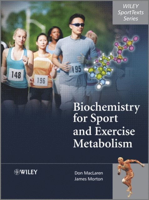 James Morton, Donald MacLaren - Biochemistry for Sport and Exercise Metabolism, E-bok